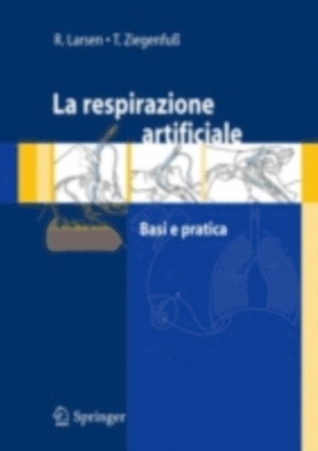 Thomas Ziegenfu, Reinhard Larsen - La respirazione artificiale, E-bok
