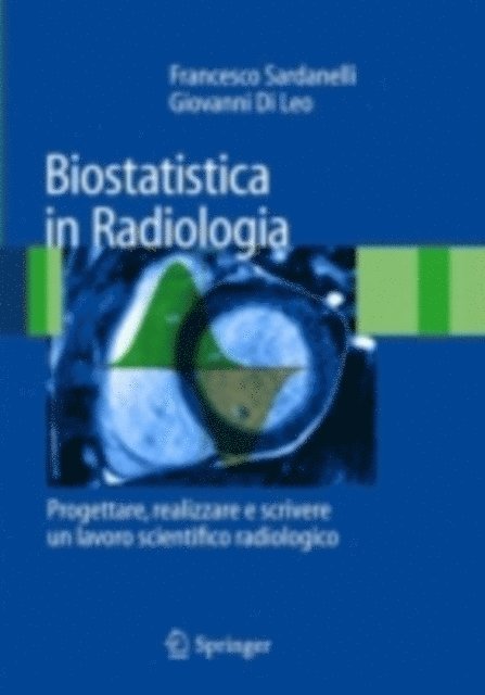 Giovanni Di Leo, Francesco Sardanelli - Biostatistica in Radiologia, E-bok. Tillgänglighet: Lägg i varukorg