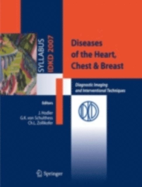 C.L. Zollikofer, G.K. von Schulthess, J. Hodler - Diseases of the Heart, Chest & Breast, E-bok