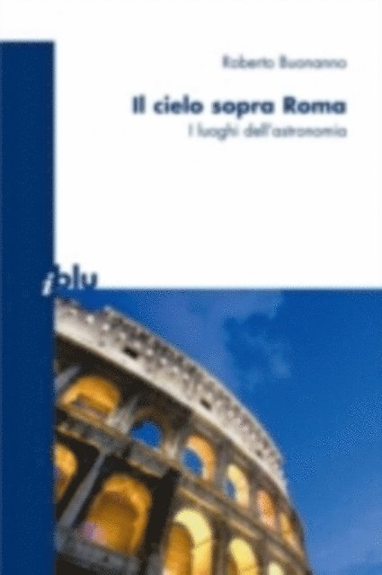 Roberto Buonanno - Il cielo sopra a Roma, E-bok