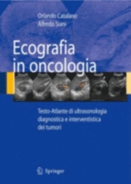 Alfredo Siani, Orlando Catalano - Ecografia in oncologia, E-bok