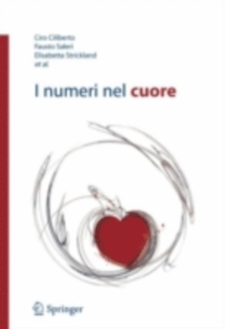 Elisabetta Strickland, Fausto Saleri, Ciro Ciliberto - I numeri nel cuore, E-bok