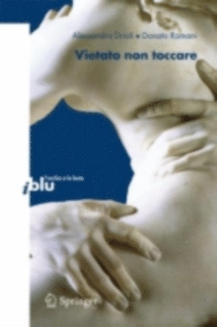 Donato Ramani, Alessandra Drioli - Vietato non toccare, E-bok