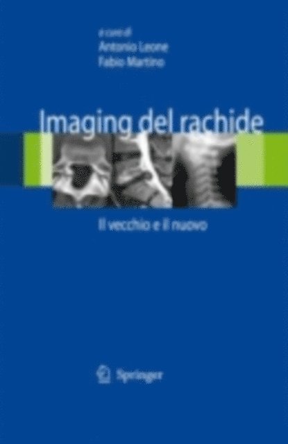 Fabio Martino, Antonio Leone - Imaging del rachide, E-bok