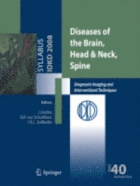 Christoph L. Zollikofer, Gustav K. Schulthess - Diseases of the Brain, Head & Neck, Spine, E-bok