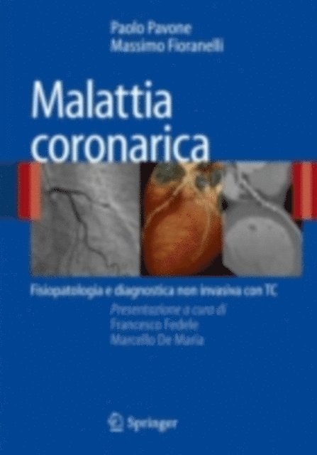 Massimo Fioranelli, Paolo Pavone - Malattia coronarica, E-bok