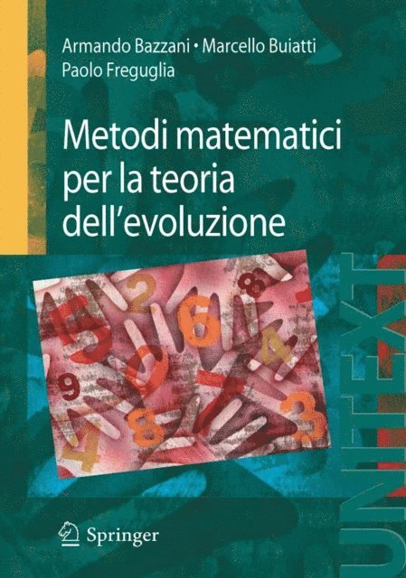 Paolo Freguglia, Marcello Buiatti, Armando Bazzani - Metodi matematici per la teoria dell’evoluzione, E-bok