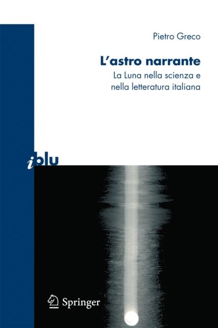 Pietro Greco - L'astro narrante, E-bok