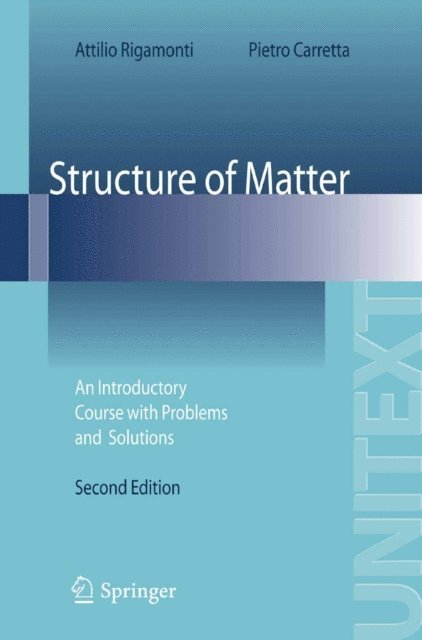 Pietro Carretta, Attilio Rigamonti - Structure of Matter, E-bok