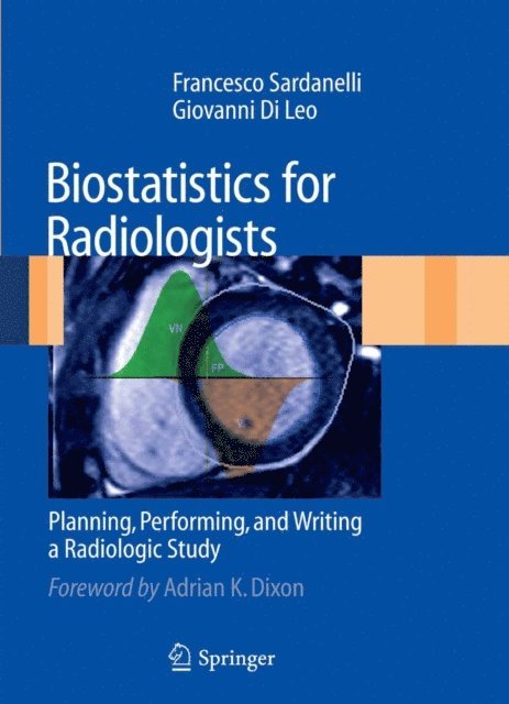 Giovanni Di Leo, Francesco Sardanelli - Biostatistics for Radiologists, E-bok. Tillgänglighet: Lägg i varukorg