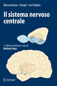 The Human Central Nervous System: A Synopsis and Atlas [ハードカバー] Nieuwenhuys， Rudolf、 Voogd， Jan; Huijzen， Christiaan van The Human Central Nervous System: A Synopsis and Atlas