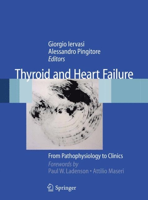 Alessandro Pingitore, Giorgio Iervasi - Thyroid and Heart Failure, E-bok