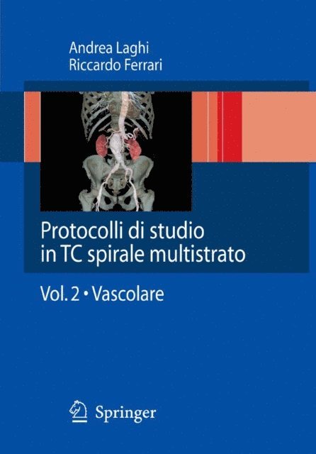 Riccardo Ferrari, Andrea Laghi - Protocolli di studio in TC spirale multistrato, E-bok