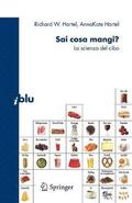 Sai cosa mangi?