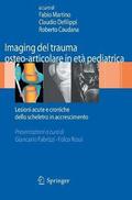 Imaging del trauma osteo-articolare in eta pediatrica