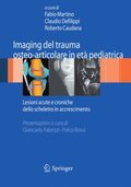 Imaging del trauma osteo-articolare in etÿ pediatrica