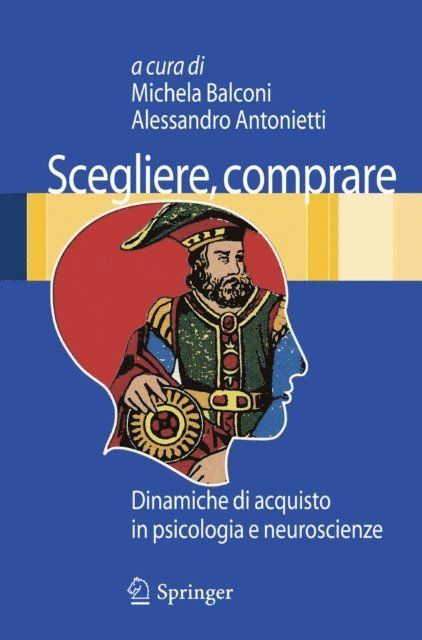 Alessandro Antonietti, Michela Balconi - Scegliere, comprare, E-bok
