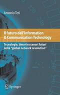 Il Futuro Dell'information &; Communication Technology