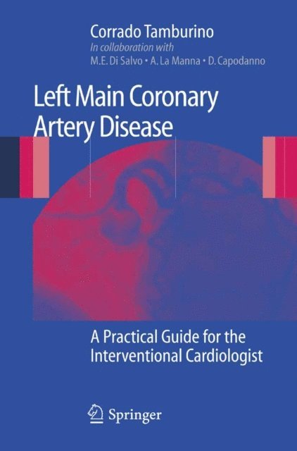 Corrado Tamburino - Left Main Coronary Artery Disease, E-bok