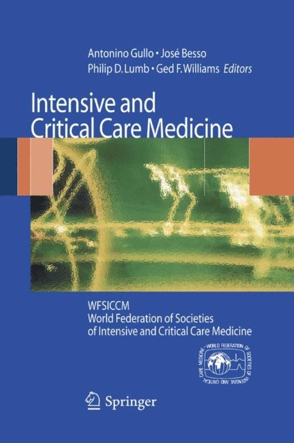 Ged Williams, Philip D. Lumb, Jose Besso - Intensive and Critical Care Medicine, E-bok