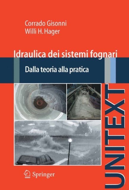 Willi H. Hager, Gisonni Corrado - Idraulica dei sistemi fognari, E-bok