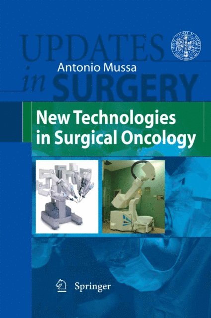 Antonio Mussa - New Technologies in Surgical Oncology, E-bok