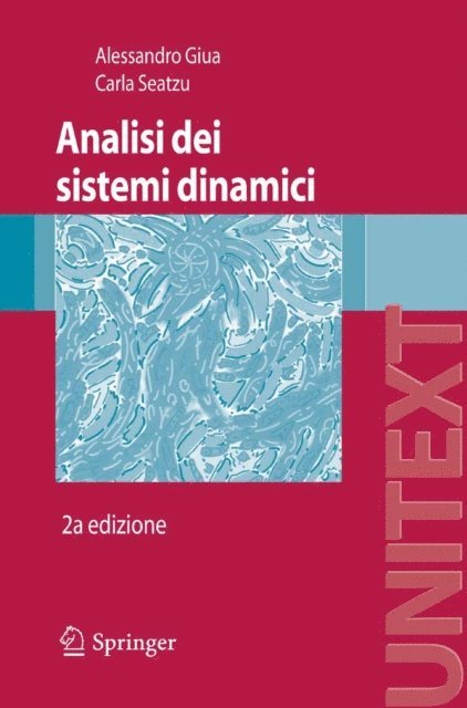 Carla Seatzu, Alessandro Giua - Analisi dei sistemi dinamici, E-bok