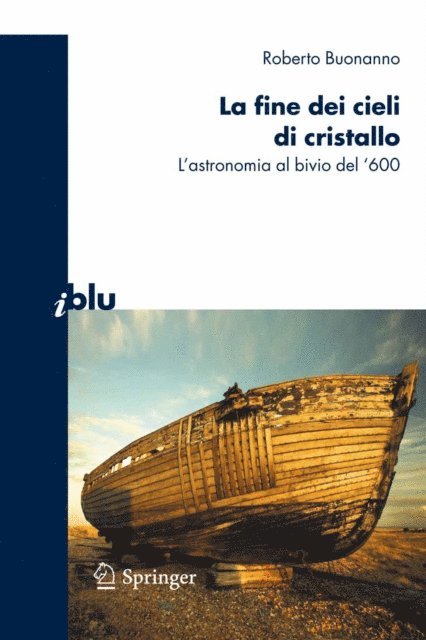 Roberto Buonanno - La fine dei cieli di cristallo, E-bok