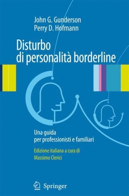 Perry D. Hoffman, John G. Gunderson - Disturbo di personalita' borderline, E-bok