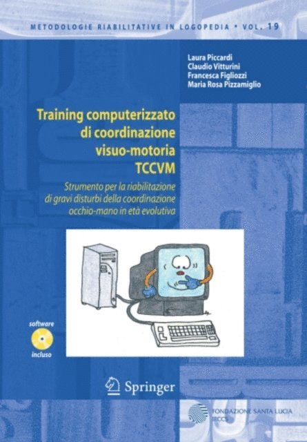 Maria Rosa Pizzamiglio, Francesca Figliozzi, Claudio Vitturini, Laura Piccardi - Training computerizzato di coordinazione visuo-motoria TCCVM, E-bok