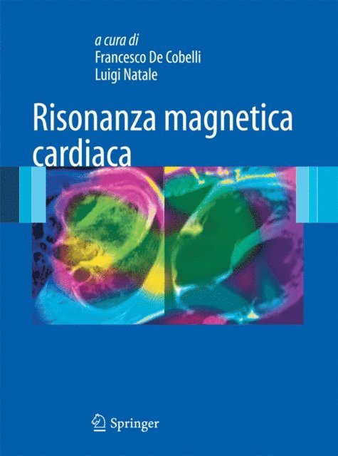 Luigi Natale, Francesco De Cobelli - Risonanza magnetica cardiaca, E-bok. Tillgänglighet: Lägg i varukorg