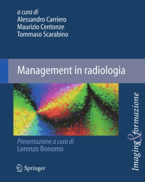 Tommaso Scarabino, Maurizio Centonze, Alessandro Carriero - Management in radiologia, E-bok