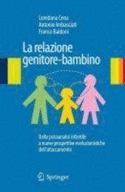 Loredana Cena, Antonio Imbasciati, Franco Baldoni - La relazione genitore-bambino, Häftad