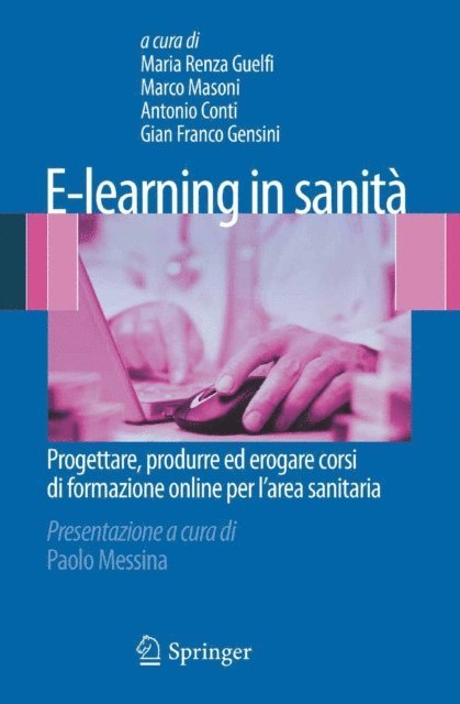 Gian Franco Gensini, Roberto Conti, Marco Masoni, Maria Renza Guelfi - E-learning in sanità, E-bok