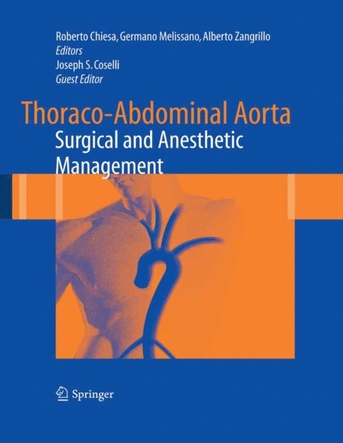 Alberto Zangrillo, Germano Melissano, Roberto Chiesa - Thoraco-Abdominal Aorta, E-bok