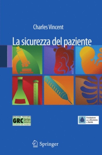 Charles Vincent - La sicurezza del paziente, E-bok