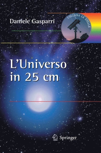 Daniele Gasparri - L'universo in 25 centimetri, E-bok