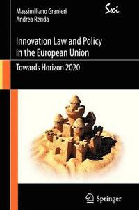 Innovation Law and Policy in the European Union