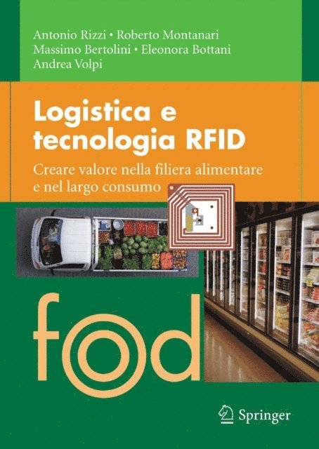 Andrea Volpi, Eleonora Bottani, Massimo Bertolini, Roberto Montanari, Antonio Rizzi - Logistica e tecnologia RFID, E-bok