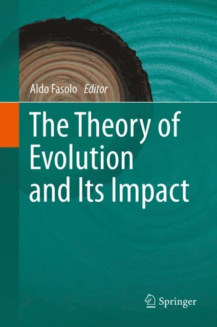 Aldo Fasolo - Theory of Evolution and Its Impact, E-bok