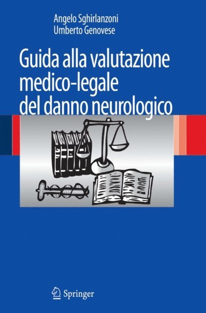 Umberto Genovese, Angelo Sghirlanzoni - Guida alla valutazione medico-legale del danno neurologico, E-bok
