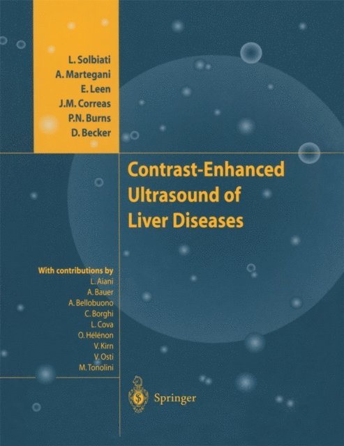 D. Becker, P.N. Burns, J.M. Correas, E. Leen, A. Martegani, L. Solbiati - Contrast-Enhanced Ultrasound of Liver Diseases, E-bok