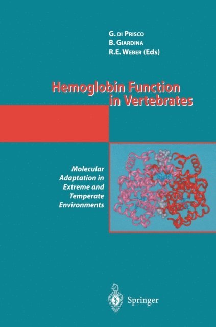 R.E. Weber, B. Giardina, G. di Prisco - Hemoglobin Function in Vertebrates, E-bok