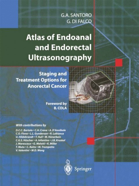 Giuseppe Di Falco, Giulio A. Santoro - Atlas of Endoanal and Endorectal Ultrasonography, E-bok