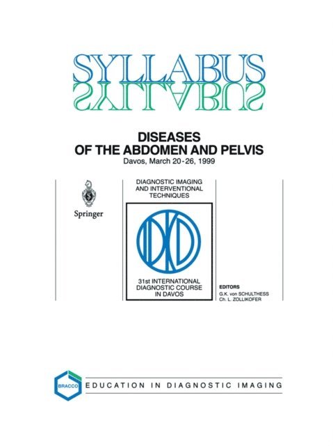 C.L. Zollikofer, G.K.von Schultess - Diseases of the Abdomen and Pelvis, E-bok