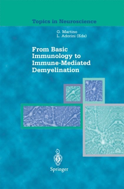 Luciano Adorini, Gianvito Martino - From Basic Immunology to Immune-Mediated Demyelination, E-bok