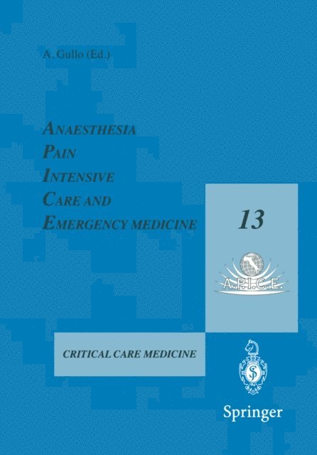 Antonino Gullo - Anaesthesia, Pain, Intensive Care and Emergency Medicine - A.P.I.C.E., E-bok