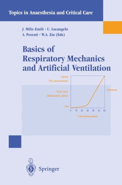 W.A. Zin, A. Pesenti, U. Lucangelo, J. Milic-Emili - Basics of Respiratory Mechanics and Artificial Ventilation, E-bok