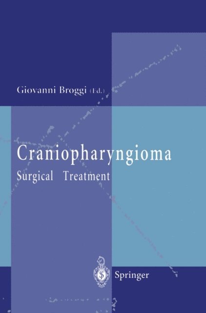 Giovanni Broggi - Craniopharyngioma, E-bok