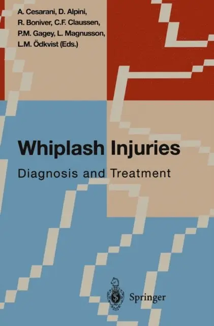 L.M. Odkvist, L. Magnusson, P.M. Gagey, C.F. Claussen, R. Boniver, Dario Alpini, A. Cesarani - Whiplash Injuries, E-bok. Tillgänglighet: Lägg i varukorg